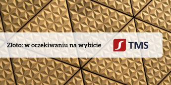 ZŁOTO: w oczekiwaniu na wybicie